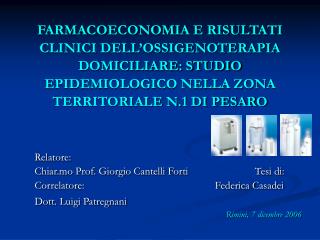 Relatore: Chiar.mo Prof. Giorgio Cantelli Forti Tesi di: