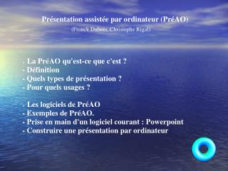 Présentation assistée par ordinateur (PréAO)