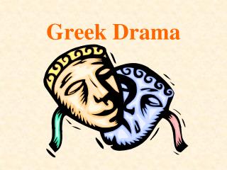 Greek Drama
