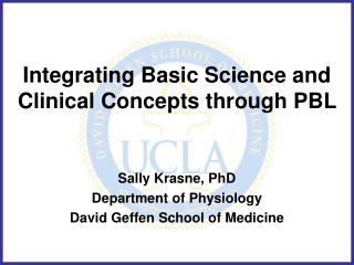 Integrating Basic Science and Clinical Concepts through PBL