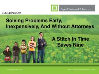 Solving Problems Early, Inexpensively, And Without Attorneys