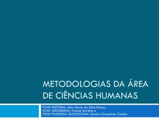 METODOLOGIAS DA ÁREA DE CIÊNCIAS HUMANAS