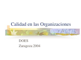 Calidad en las Organizaciones