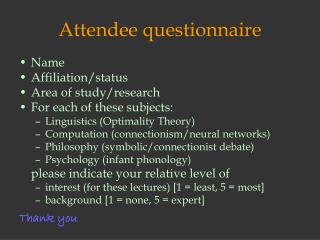 Attendee questionnaire