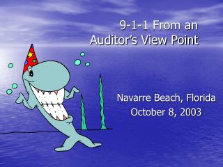 9-1-1 From an Auditor’s View Point