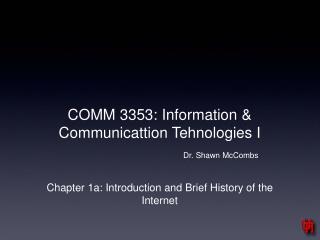 COMM 3353: Information &amp; Communicattion Tehnologies I