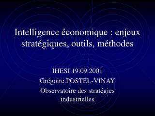Intelligence économique : enjeux stratégiques, outils, méthodes