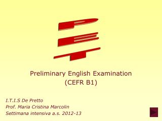 Preliminary English Examination ( CEFR B1 )