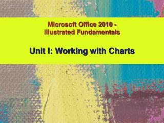 Microsoft Office 2010 - Illustrated Fundamentals