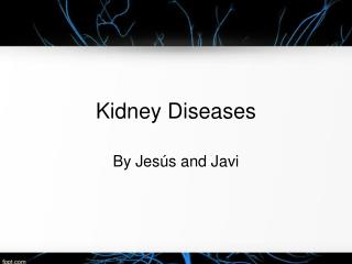 Kidney Diseases