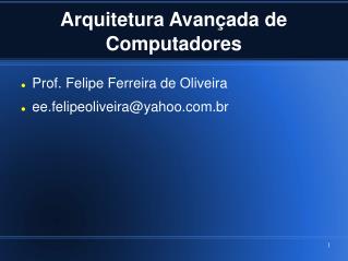 Arquitetura Avançada de Computadores