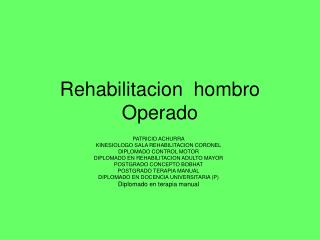 Rehabilitacion hombro Operado