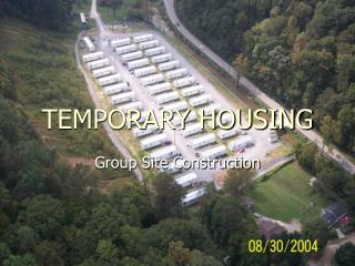 TEMPORARY HOUSING