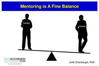 Mentoring is A Fine Balance
