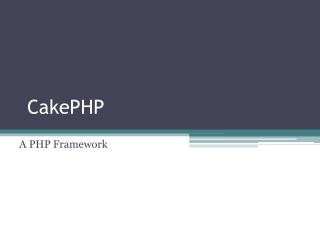 CakePHP