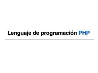 Lenguaje de programación PHP