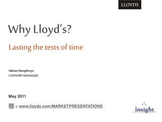 Why Lloyd’s? Lasting the tests of time
