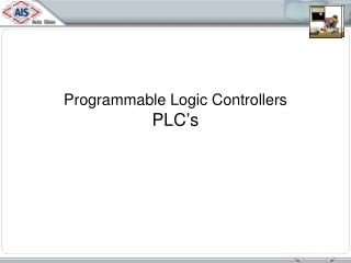 Programmable Logic Controllers PLC’s