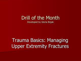 Drill of the Month Developed by Gloria Bizjak