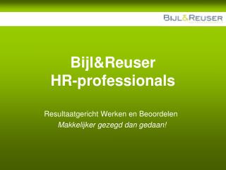 Bijl&amp;Reuser HR-professionals