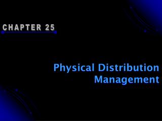 Physical Distribution Management