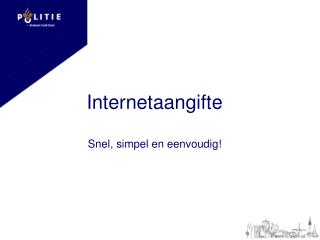 Internetaangifte Snel, simpel en eenvoudig!