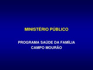 MINISTÉRIO PÚBLICO