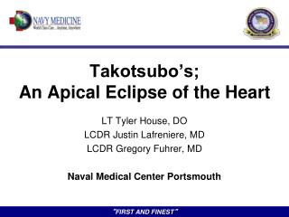Takotsubo’s; An Apical Eclipse of the Heart