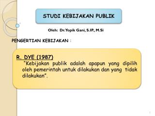 STUDI KEBIJAKAN PUBLIK