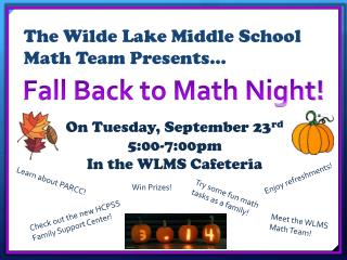 The Wilde Lake Middle School Math Team Presents…