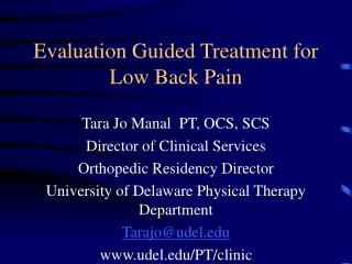 Evaluation Guided Treatment for Low Back Pain