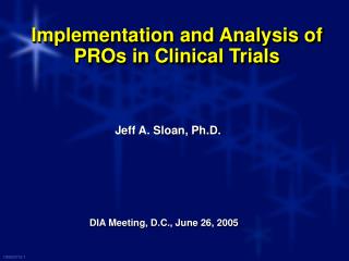 Implementation and Analysis of PROs in Clinical Trials