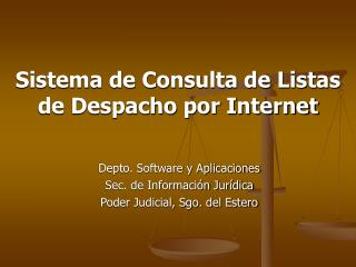 Sistema de Consulta de Listas de Despacho por Internet