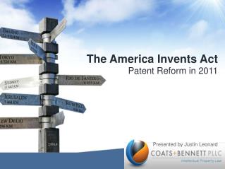 The America Invents Act Patent Reform in 2011