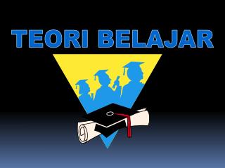 TEORI BELAJAR