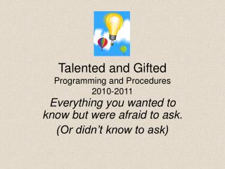 Talented and Gifted Programming and Procedures 2010-2011