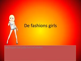 De fashions girls