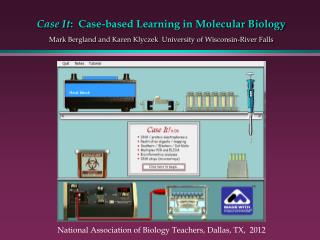 Case It :  Case-based Learning in Molecular Biology