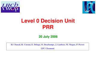 Level 0 Decision Unit PRR