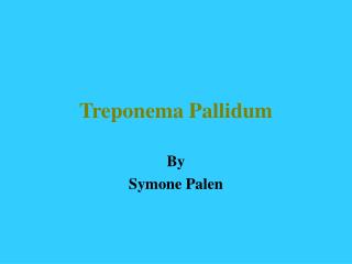 Treponema Pallidum