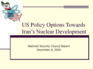 US Policy Options Towards Iran’s Nuclear Development