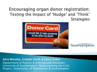 Encouraging organ donor registration: Testing the Impact of ‘Nudge’ and ‘Think’ Strategies