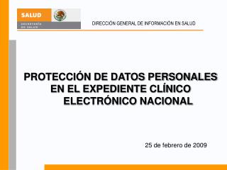 PROTECCIÓN DE DATOS PERSONALES EN EL EXPEDIENTE CLÍNICO ELECTRÓNICO NACIONAL