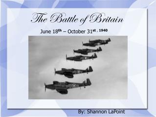 The Battle of Britain