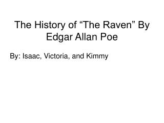 The History of “The Raven” By Edgar Allan Poe