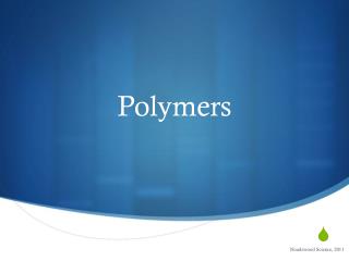Polymers