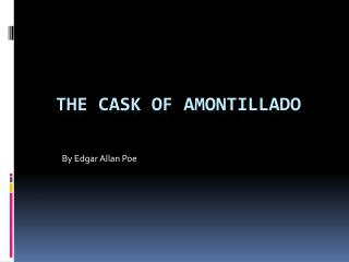 The Cask of Amontillado