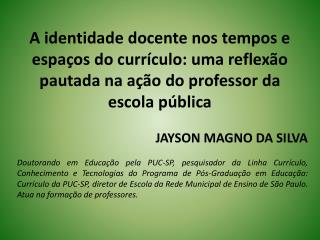 JAYSON MAGNO DA SILVA