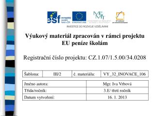 Výukový materiál zpracován v rámci projektu EU peníze školám