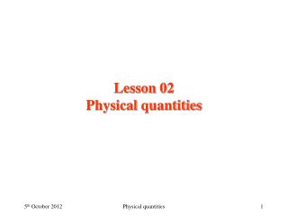 Lesson 02 Physical quantities